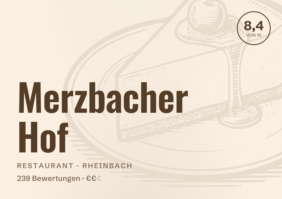 Illustriertes Poster von Merzbacher Hof, Restaurant in Rheinbach: Bewertung 8,4 von 10 aus 239 Bewertungen, Preisniveau €€