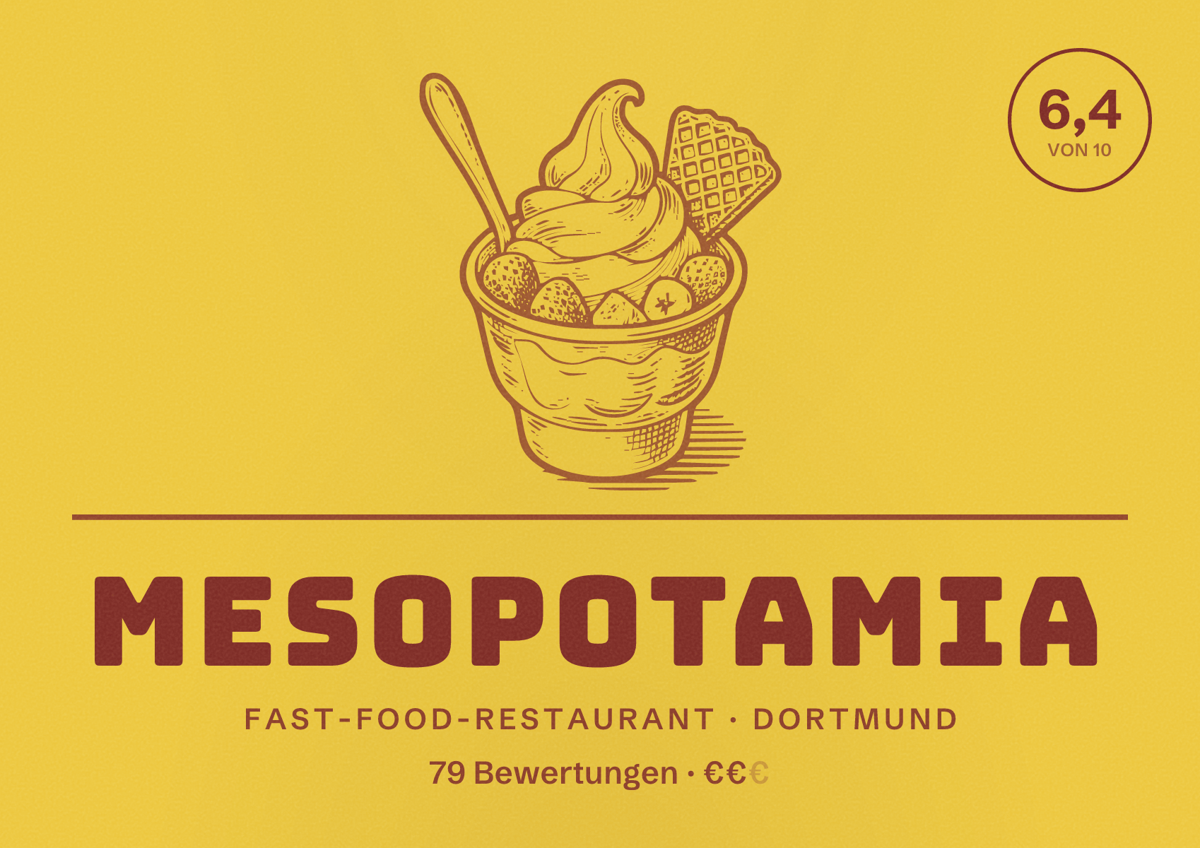 Illustriertes Poster von Mesopotamia, Fast-Food-Restaurant in Dortmund: Bewertung 6,4 von 10 aus 79 Bewertungen, Preisniveau €€