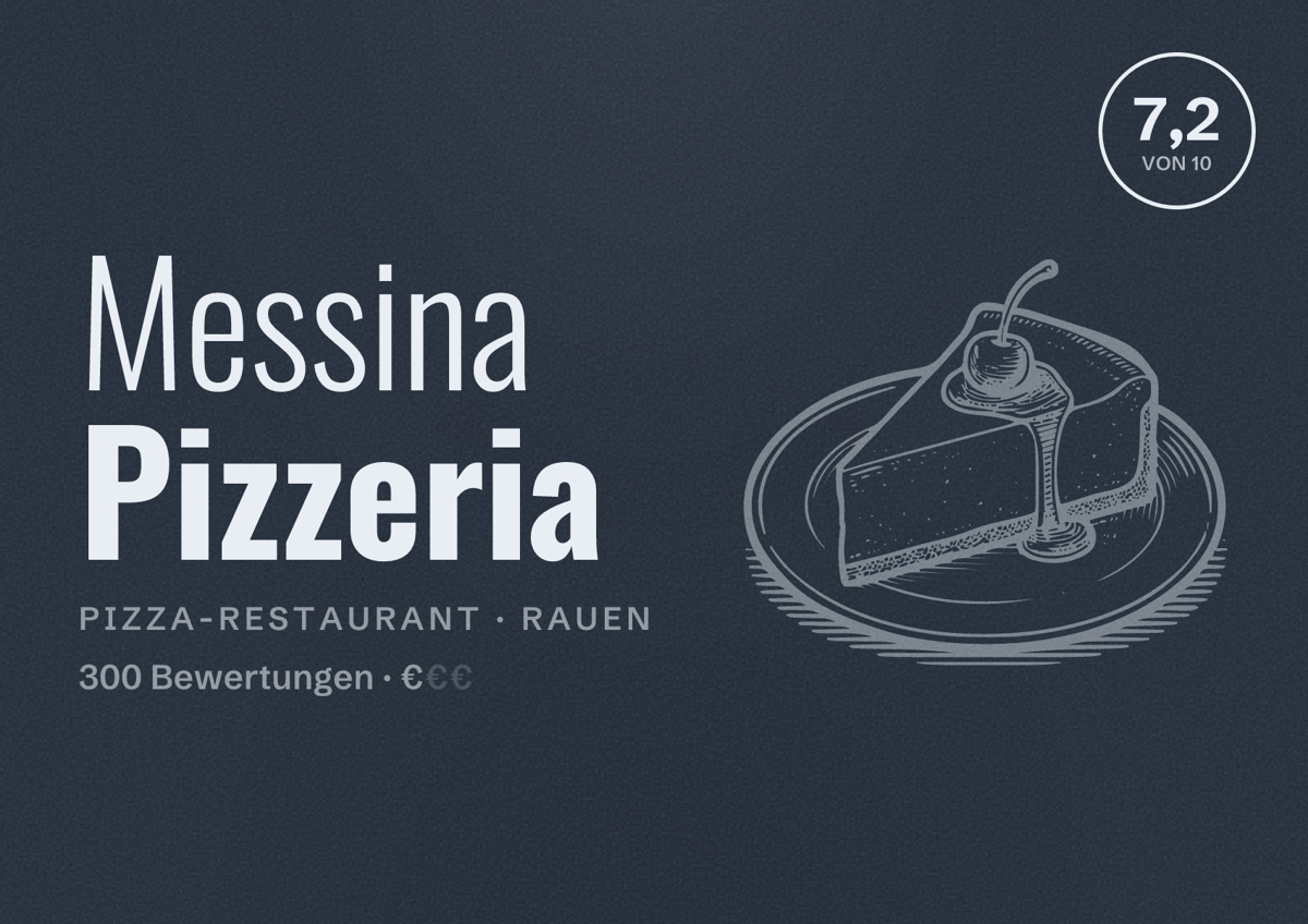 Illustriertes Poster von Messina Pizzeria, Pizza-Restaurant in Rauen: Bewertung 7,2 von 10 aus 300 Bewertungen, Preisniveau €