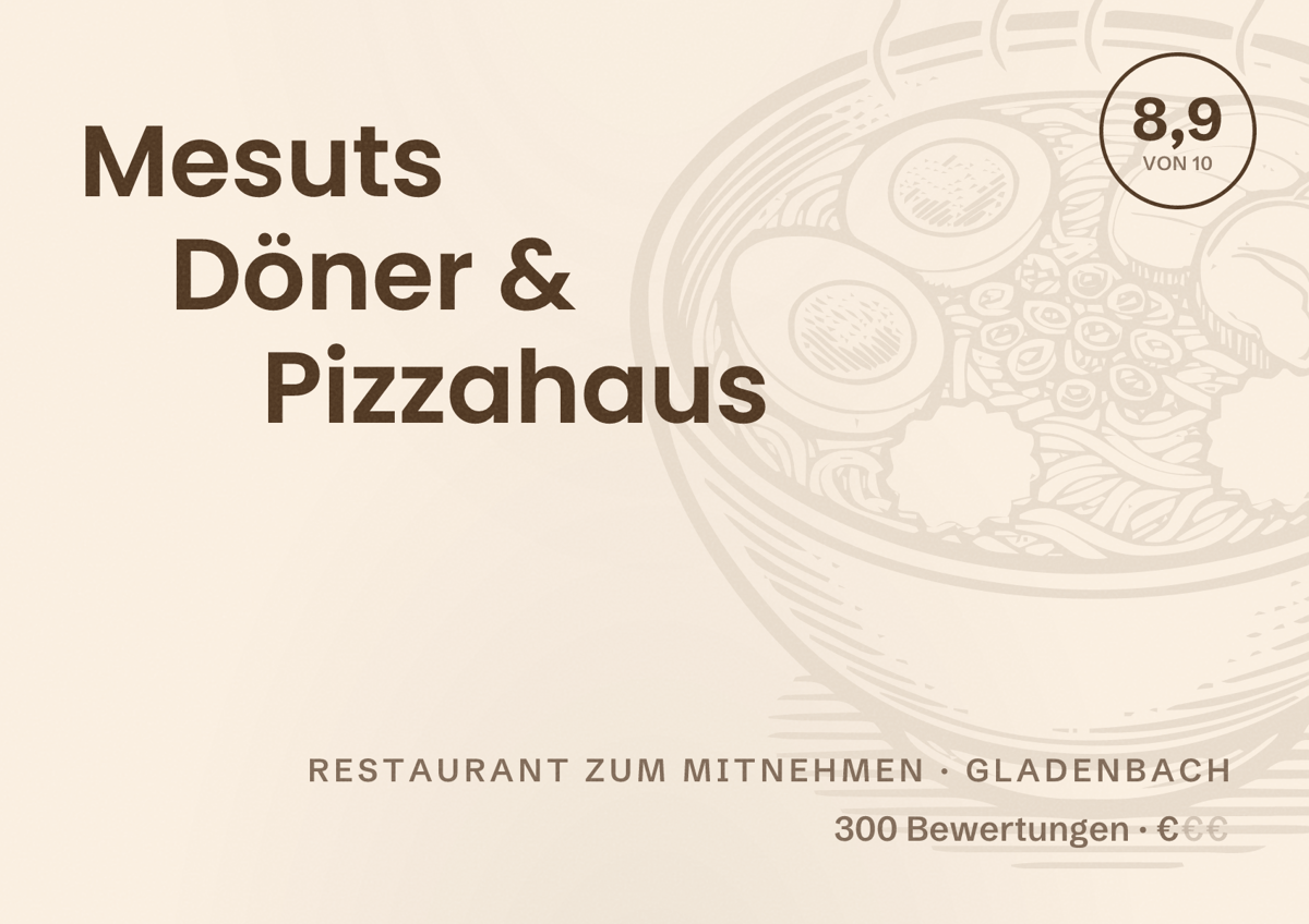 Illustriertes Poster von Mesuts Döner & Pizzahaus, Restaurant zum Mitnehmen in Gladenbach: Bewertung 8,9 von 10 aus 300 Bewertungen, Preisniveau €