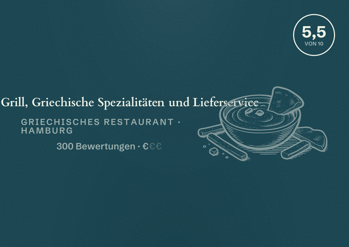Illustriertes Poster von Metaxa Grill, Griechische Spezialitäten und Lieferservice, Griechisches Restaurant in Hamburg: Bewertung 5,5 von 10 aus 300 Bewertungen, Preisniveau €