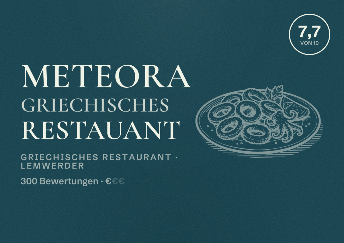 Illustriertes Poster von Meteora Griechisches Restauant, Griechisches Restaurant in Lemwerder: Bewertung 7,7 von 10 aus 300 Bewertungen, Preisniveau €