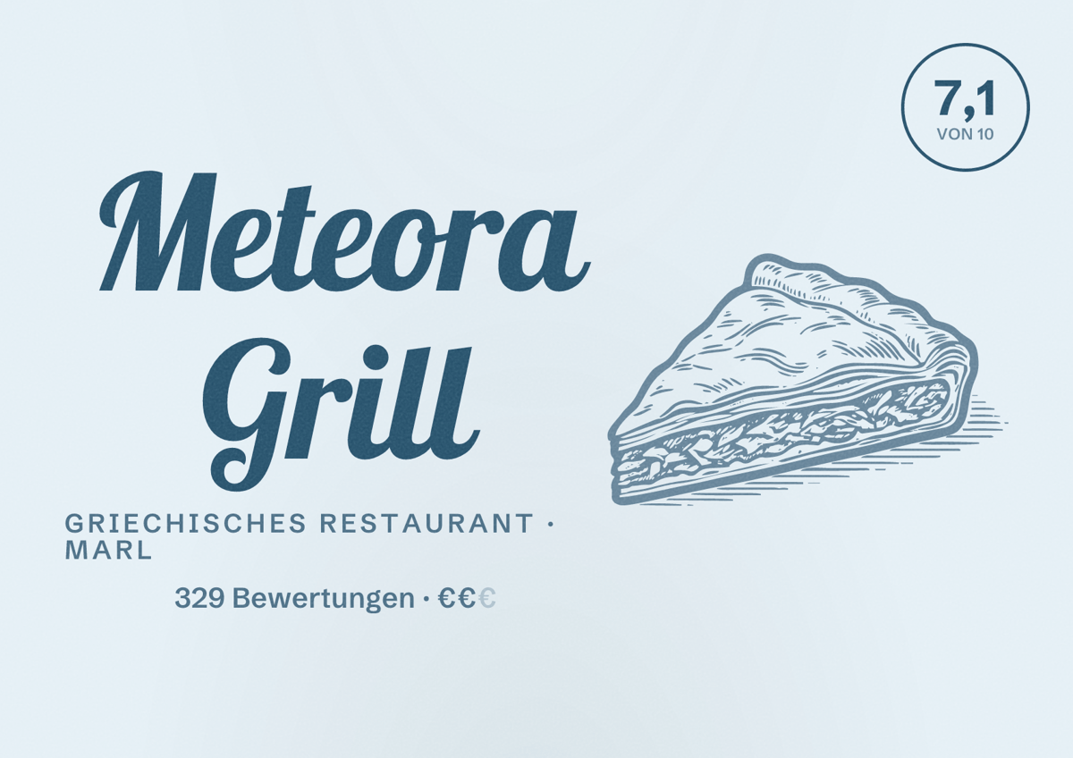 Illustriertes Poster von Meteora Grill, Griechisches Restaurant in Marl: Bewertung 7,1 von 10 aus 329 Bewertungen, Preisniveau €€