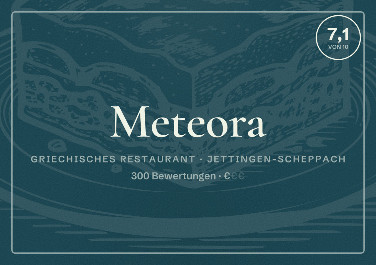 Illustriertes Poster von Meteora, Griechisches Restaurant in Jettingen-Scheppach: Bewertung 7,1 von 10 aus 300 Bewertungen, Preisniveau €