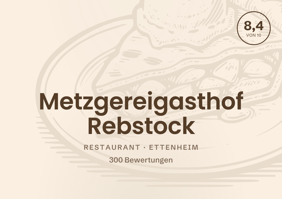 Illustriertes Poster von Metzgereigasthof Rebstock, Restaurant in Ettenheim: Bewertung 8,4 von 10 aus 300 Bewertungen