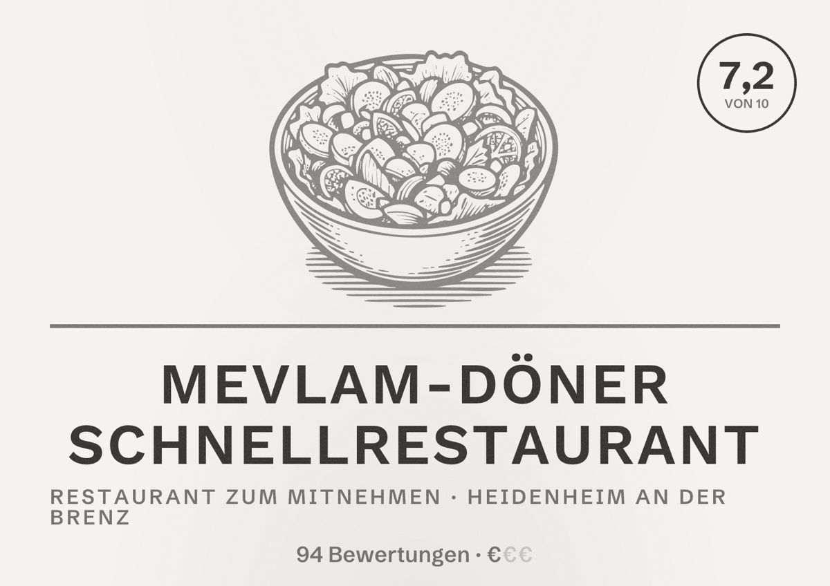 Illustriertes Poster von Mevlam-Döner Schnellrestaurant, Restaurant zum Mitnehmen in Heidenheim an der Brenz: Bewertung 7,2 von 10 aus 94 Bewertungen, Preisniveau €