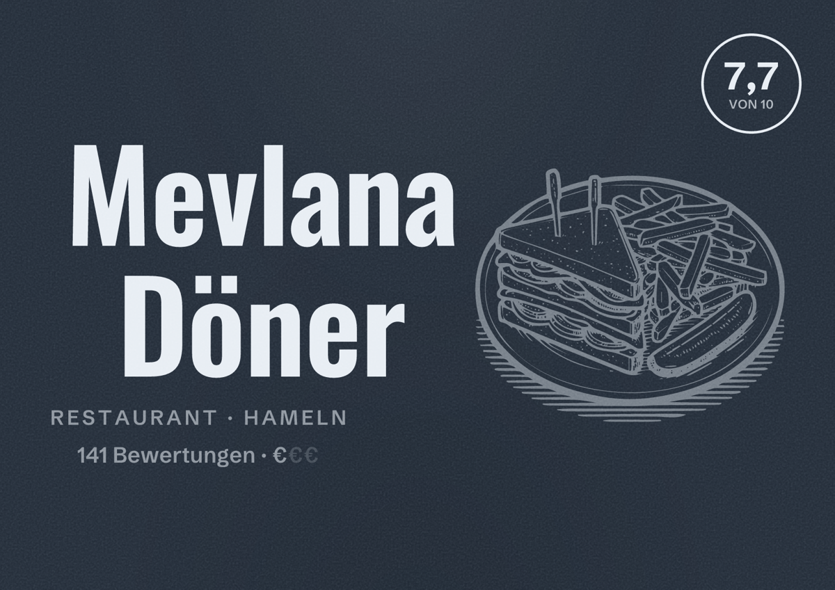 Illustriertes Poster von Mevlana Döner, Restaurant in Hameln: Bewertung 7,7 von 10 aus 141 Bewertungen, Preisniveau €