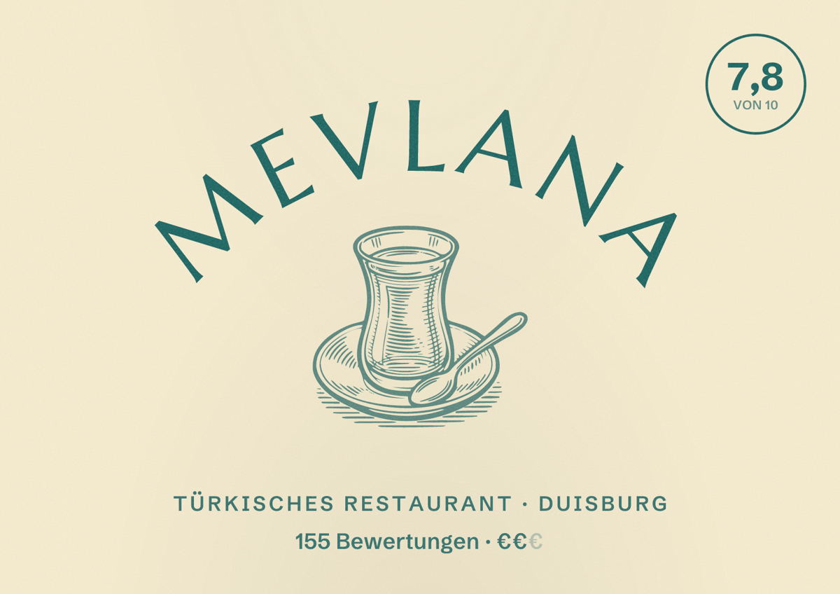 Illustriertes Poster von Mevlana, Türkisches Restaurant in Duisburg: Bewertung 7,8 von 10 aus 155 Bewertungen, Preisniveau €€