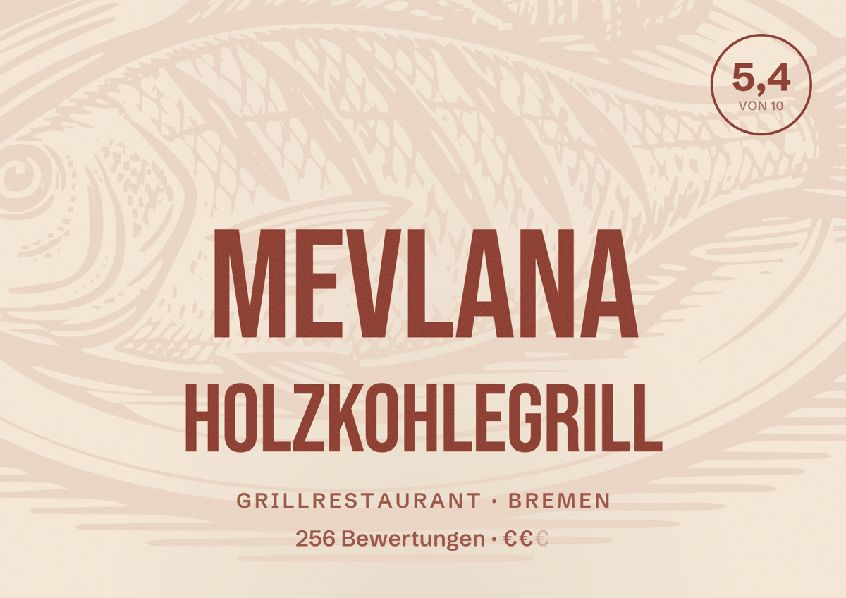 Illustriertes Poster von Mevlana Holzkohlegrill, Grillrestaurant in Bremen: Bewertung 5,4 von 10 aus 256 Bewertungen, Preisniveau €€
