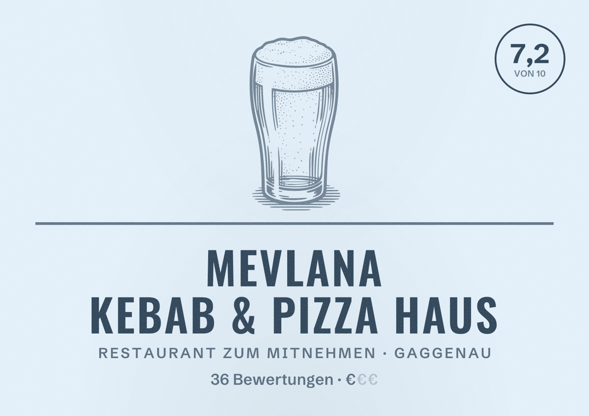 Illustriertes Poster von Mevlana Kebab & Pizza Haus, Restaurant zum Mitnehmen in Gaggenau: Bewertung 7,2 von 10 aus 36 Bewertungen, Preisniveau €