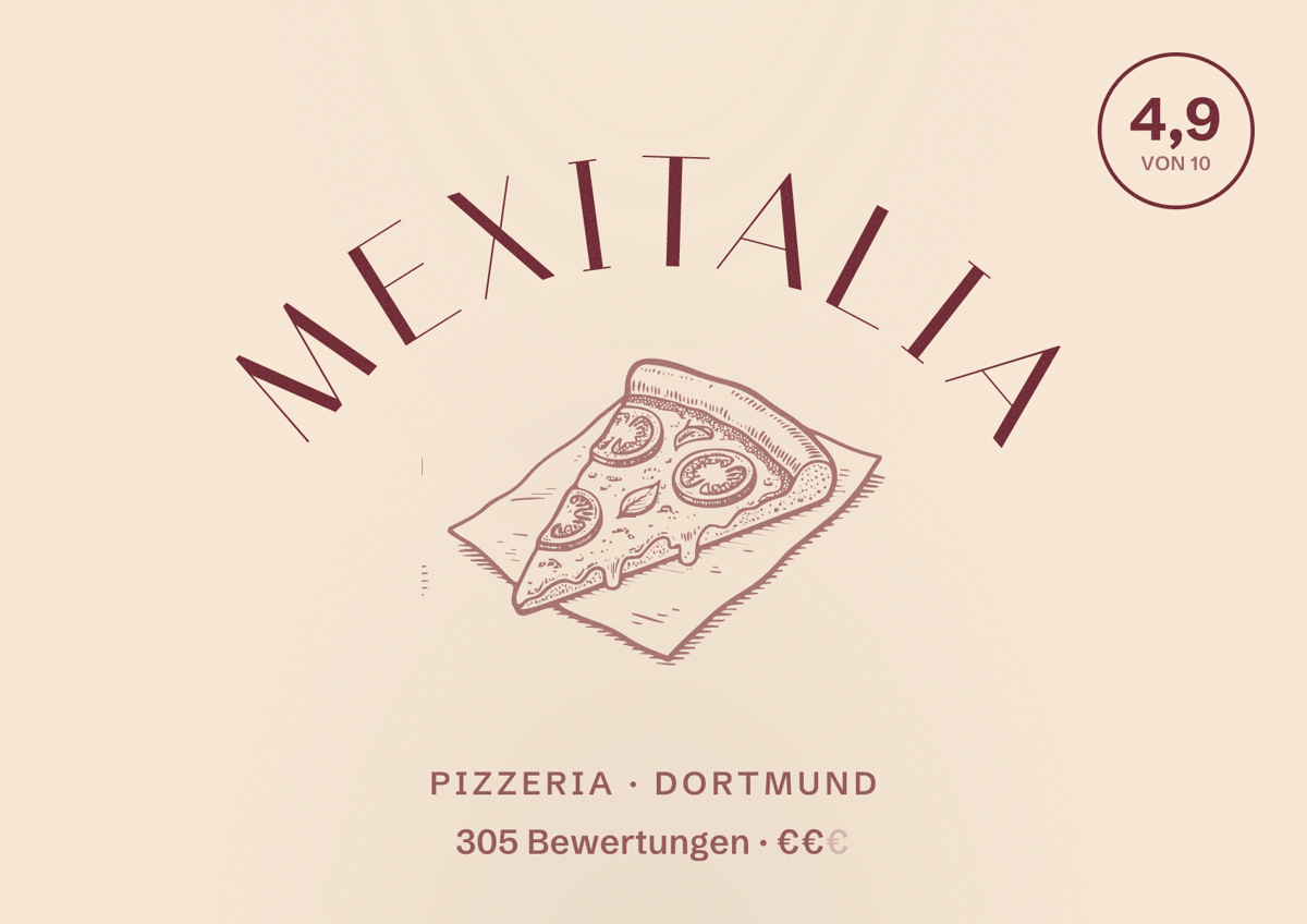 Illustriertes Poster von Mexitalia, Pizzeria in Dortmund: Bewertung 4,9 von 10 aus 305 Bewertungen, Preisniveau €€