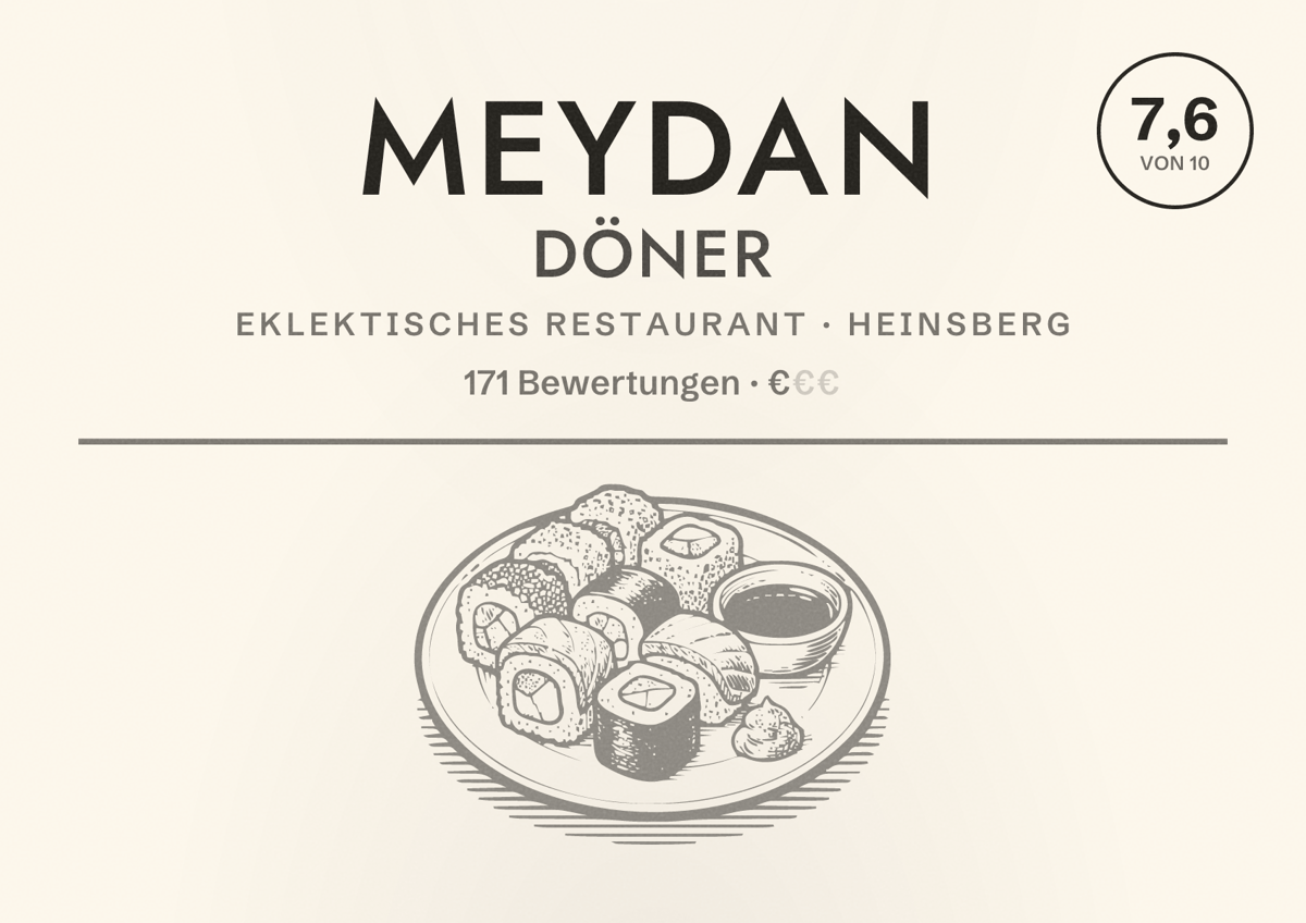 Illustriertes Poster von Meydan Döner, Eklektisches Restaurant in Heinsberg: Bewertung 7,6 von 10 aus 171 Bewertungen, Preisniveau €