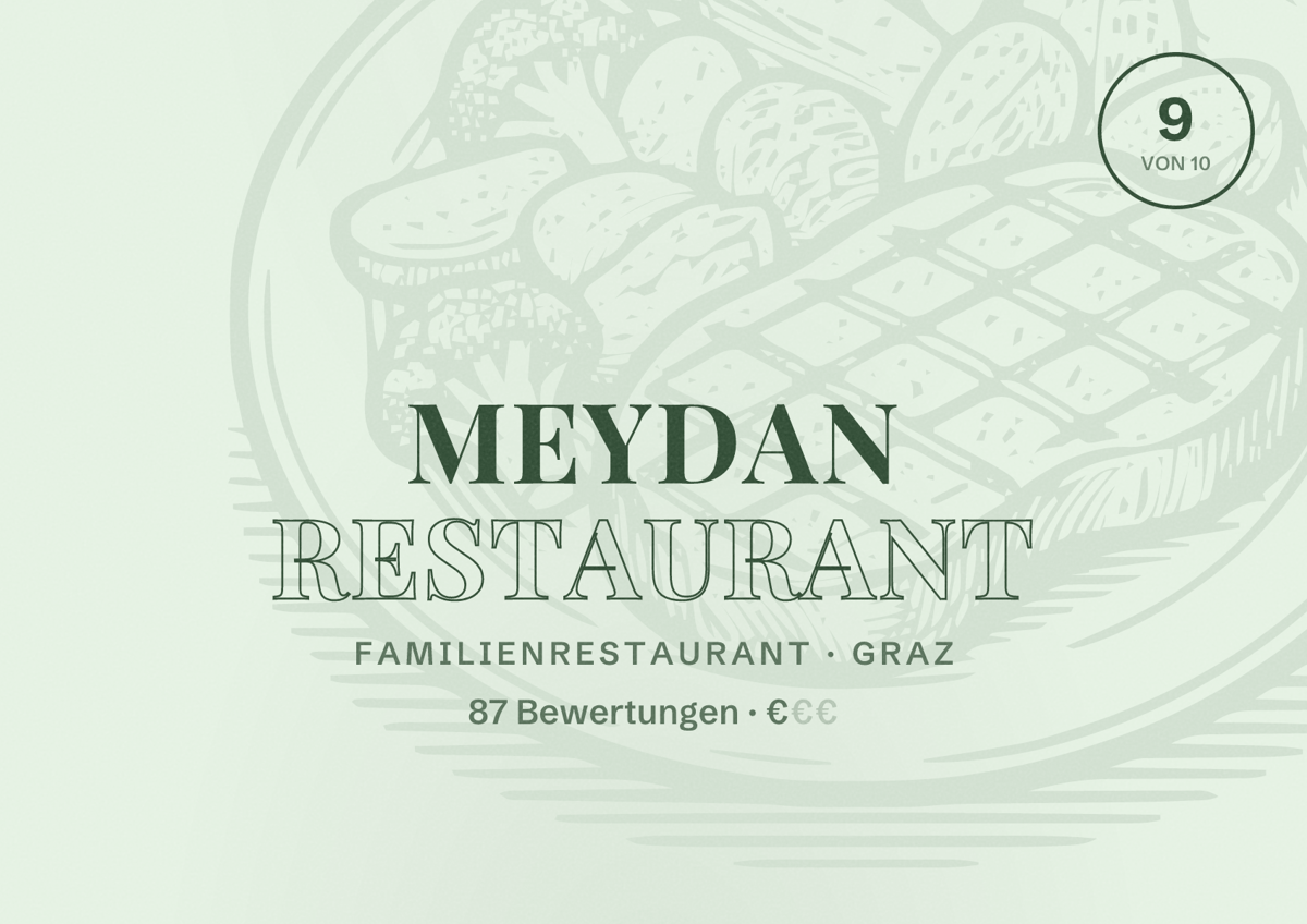 Illustriertes Poster von Meydan Restaurant, Familienrestaurant in Graz: Bewertung 9 von 10 aus 87 Bewertungen, Preisniveau €