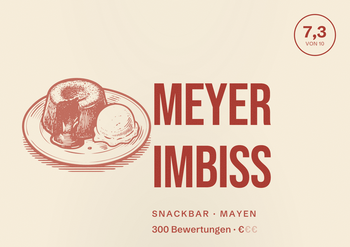 Illustriertes Poster von Meyer Imbiss, Snackbar in Mayen: Bewertung 7,3 von 10 aus 300 Bewertungen, Preisniveau €