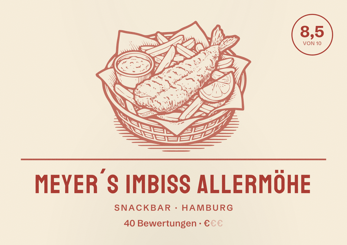 Illustriertes Poster von Meyer´s Imbiss Allermöhe, Snackbar in Hamburg: Bewertung 8,5 von 10 aus 40 Bewertungen, Preisniveau €