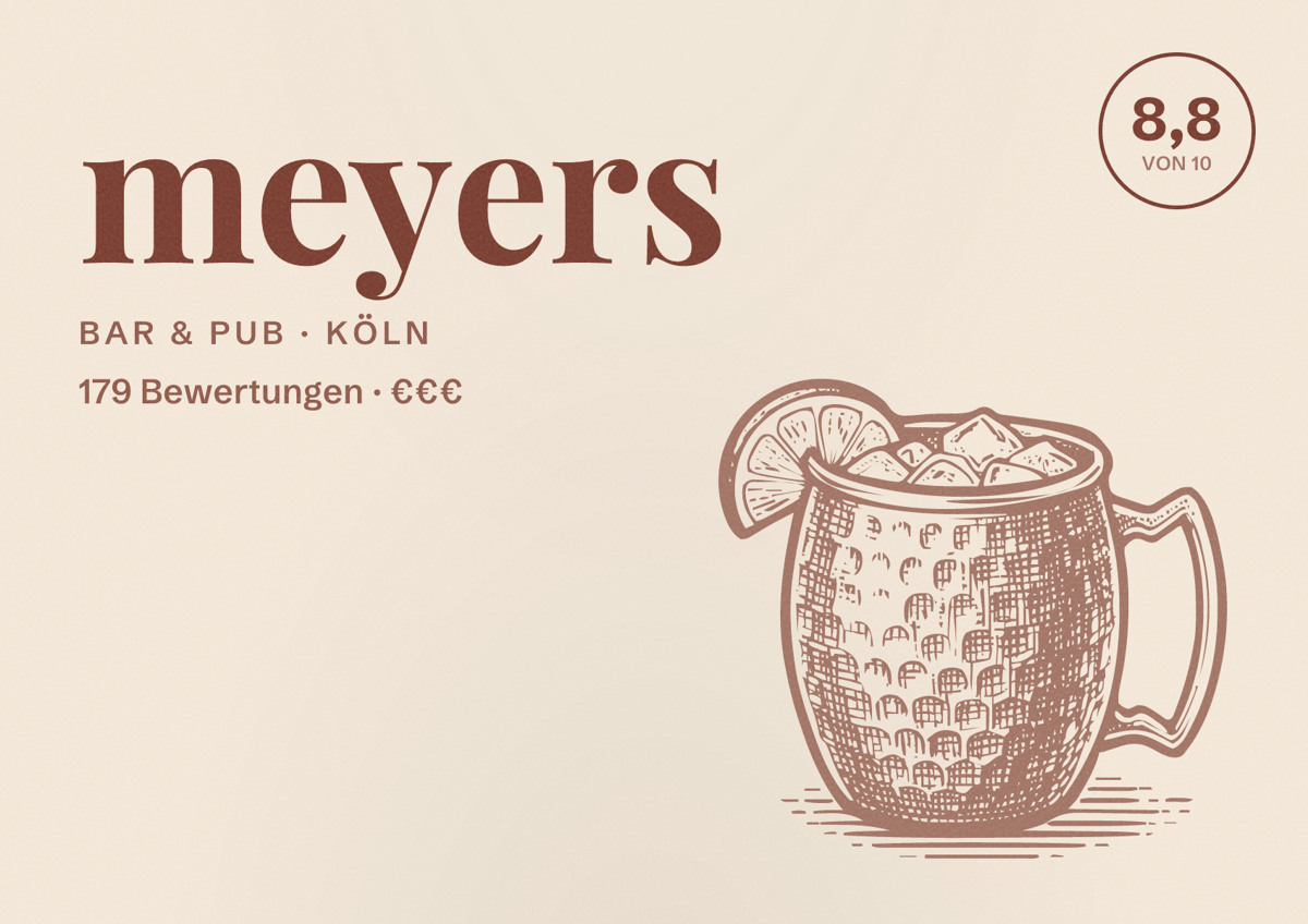 Illustriertes Poster von meyers, Bar & Pub in Köln: Bewertung 8,8 von 10 aus 179 Bewertungen, Preisniveau €€€