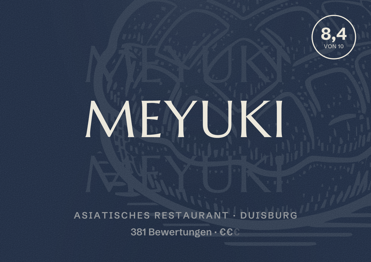Illustriertes Poster von MeYuki, Asiatisches Restaurant in Duisburg: Bewertung 8,4 von 10 aus 381 Bewertungen, Preisniveau €€