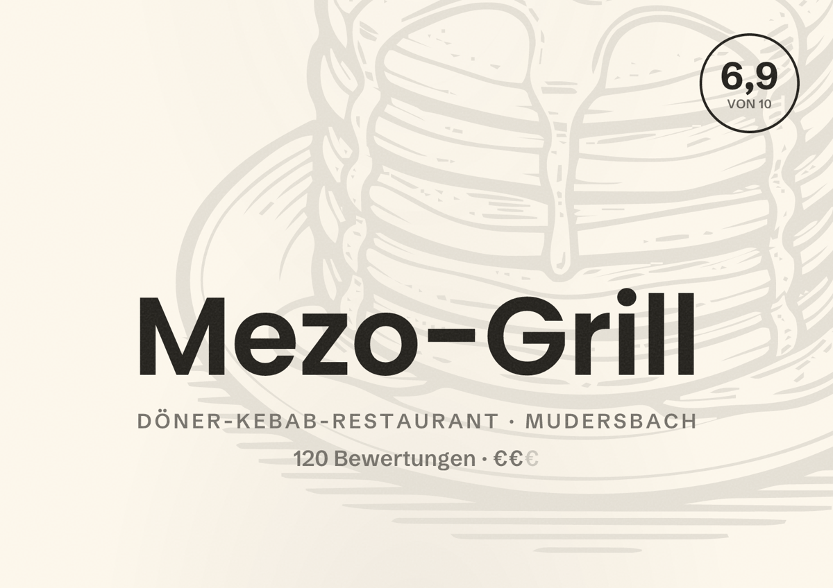 Illustriertes Poster von Mezo-Grill, Döner-Kebab-Restaurant in Mudersbach: Bewertung 6,9 von 10 aus 120 Bewertungen, Preisniveau €€