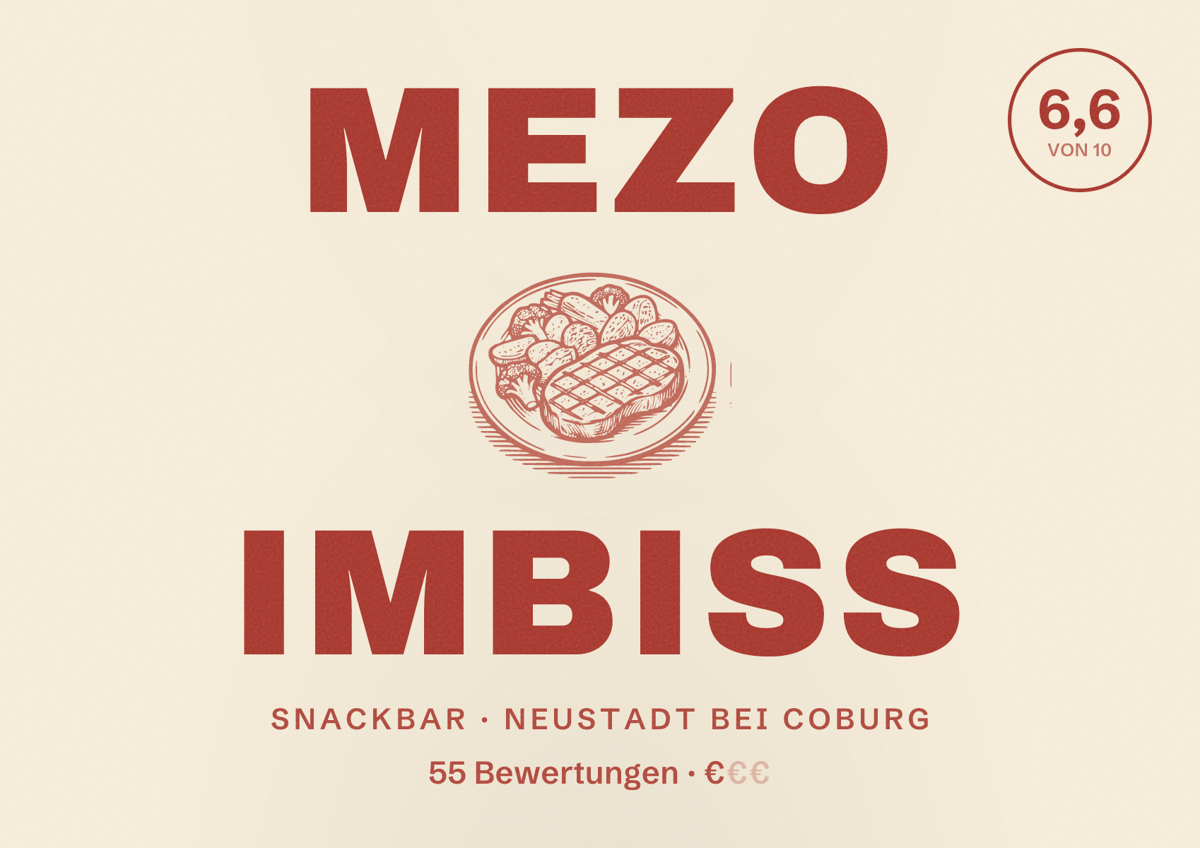 Illustriertes Poster von Mezo Imbiss, Snackbar in Neustadt bei Coburg: Bewertung 6,6 von 10 aus 55 Bewertungen, Preisniveau €
