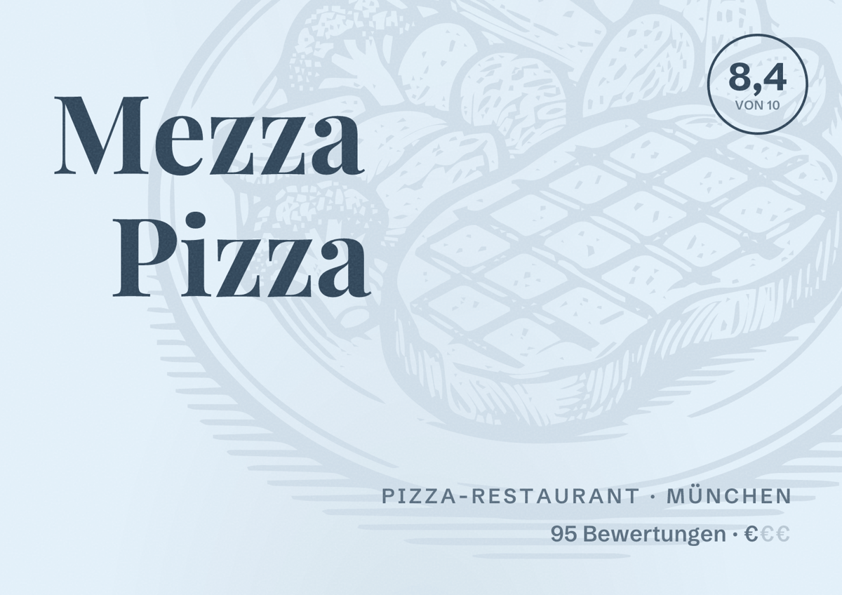 Illustriertes Poster von Mezza Pizza, Pizza-Restaurant in München: Bewertung 8,4 von 10 aus 95 Bewertungen, Preisniveau €