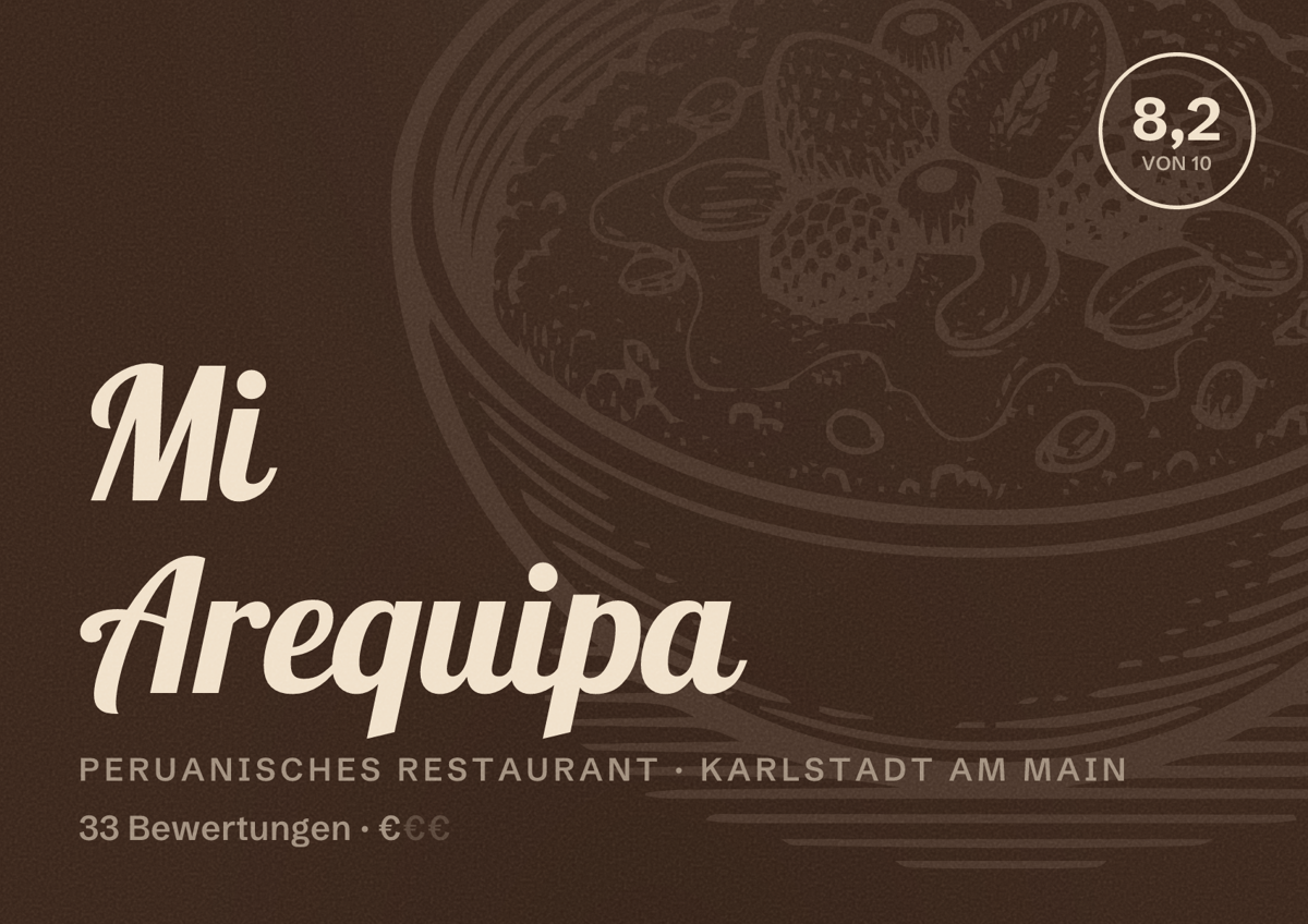 Illustriertes Poster von Mi Arequipa, Peruanisches Restaurant in Karlstadt am Main: Bewertung 8,2 von 10 aus 33 Bewertungen, Preisniveau €
