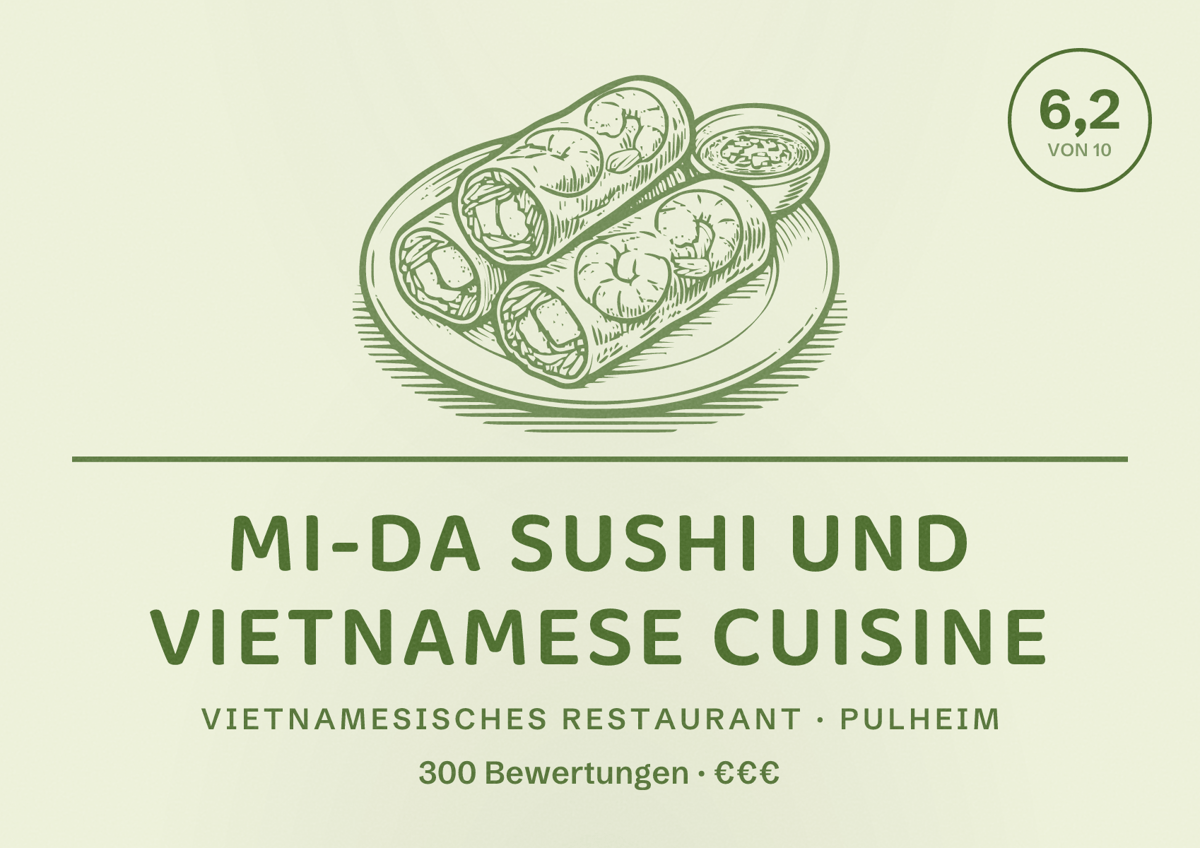 Illustriertes Poster von Mi-Da Sushi und Vietnamese Cuisine, Vietnamesisches Restaurant in Pulheim: Bewertung 6,2 von 10 aus 300 Bewertungen, Preisniveau €€€