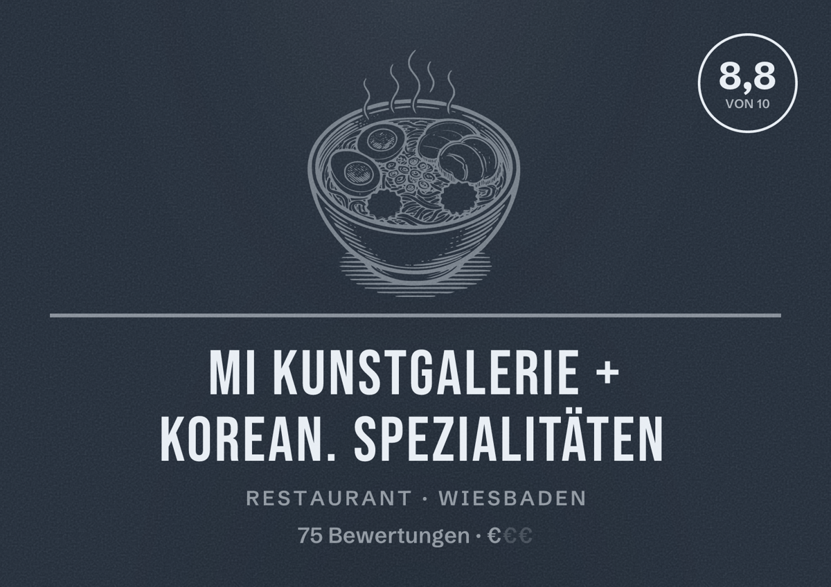 Illustriertes Poster von Mi Kunstgalerie + korean. Spezialitäten, Restaurant in Wiesbaden: Bewertung 8,8 von 10 aus 75 Bewertungen, Preisniveau €