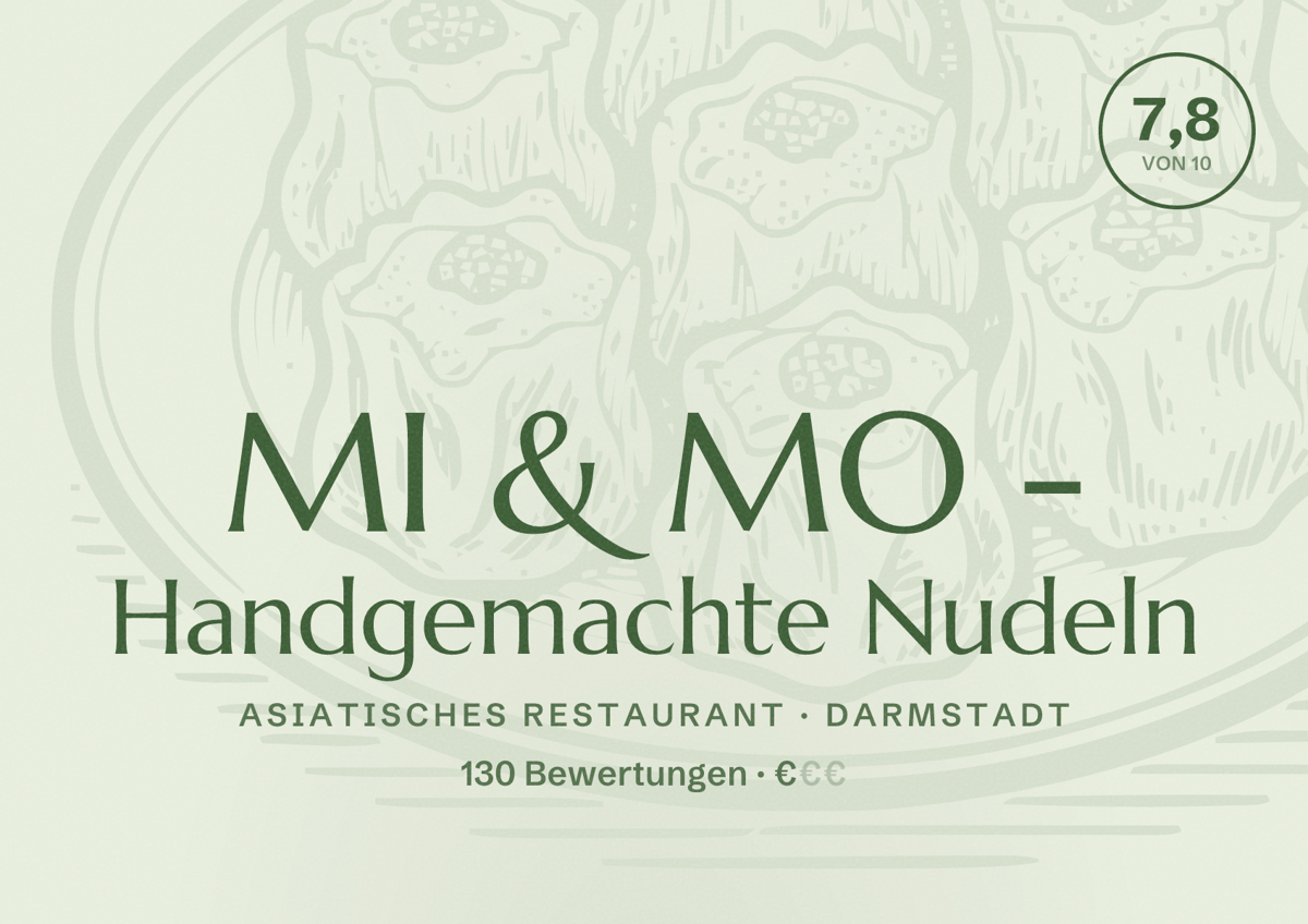 Illustriertes Poster von MI & MO - Handgemachte Nudeln, Asiatisches Restaurant in Darmstadt: Bewertung 7,8 von 10 aus 130 Bewertungen, Preisniveau €