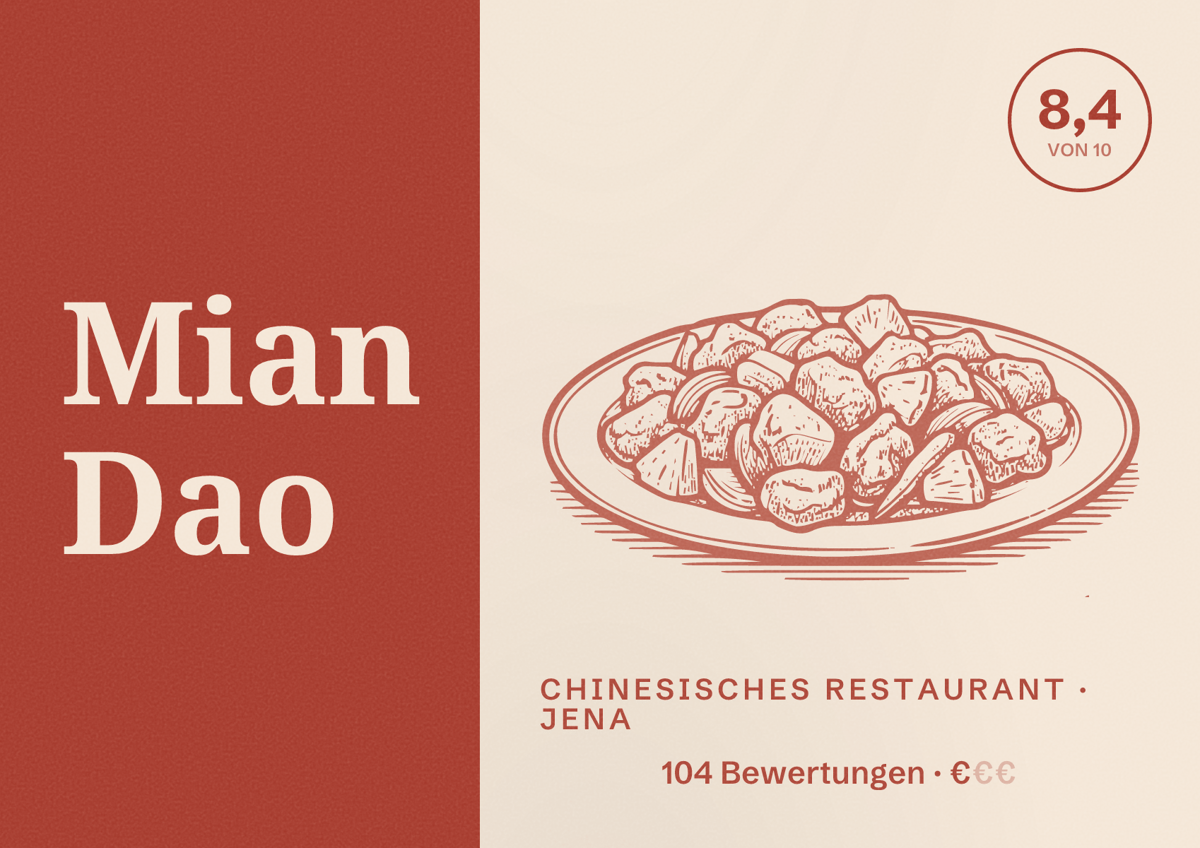 Illustriertes Poster von Mian Dao, Chinesisches Restaurant in Jena: Bewertung 8,4 von 10 aus 104 Bewertungen, Preisniveau €