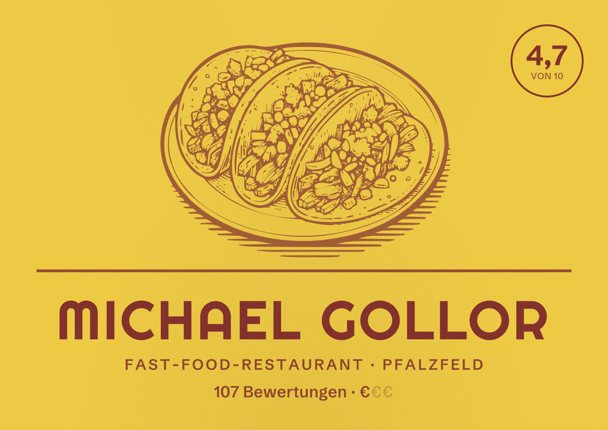 Illustriertes Poster von Michael Gollor, Fast-Food-Restaurant in Pfalzfeld: Bewertung 4,7 von 10 aus 107 Bewertungen, Preisniveau €
