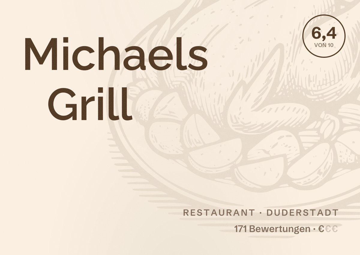 Illustriertes Poster von Michaels Grill, Restaurant in Duderstadt: Bewertung 6,4 von 10 aus 171 Bewertungen, Preisniveau €