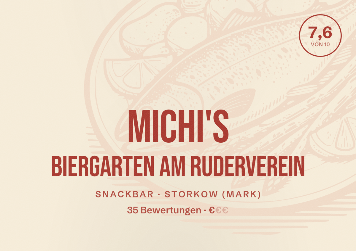 Illustriertes Poster von Michi's Biergarten am Ruderverein, Snackbar in Storkow (Mark): Bewertung 7,6 von 10 aus 35 Bewertungen, Preisniveau €