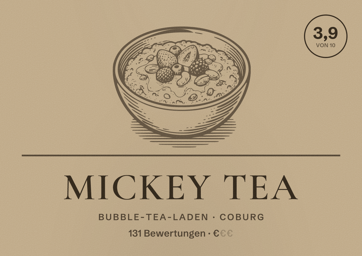 Illustriertes Poster von Mickey Tea, Bubble-Tea-Laden in Coburg: Bewertung 3,9 von 10 aus 131 Bewertungen, Preisniveau €