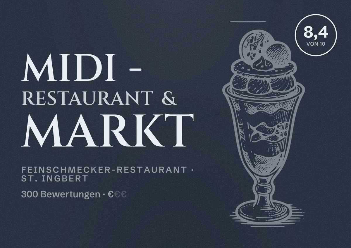 Illustriertes Poster von midi - Restaurant & Markt, Feinschmecker-Restaurant in St. Ingbert: Bewertung 8,4 von 10 aus 300 Bewertungen, Preisniveau €