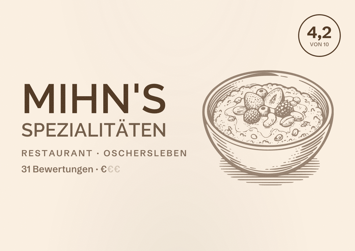 Illustriertes Poster von Mihn's Spezialitäten, Restaurant in Oschersleben: Bewertung 4,2 von 10 aus 31 Bewertungen, Preisniveau €