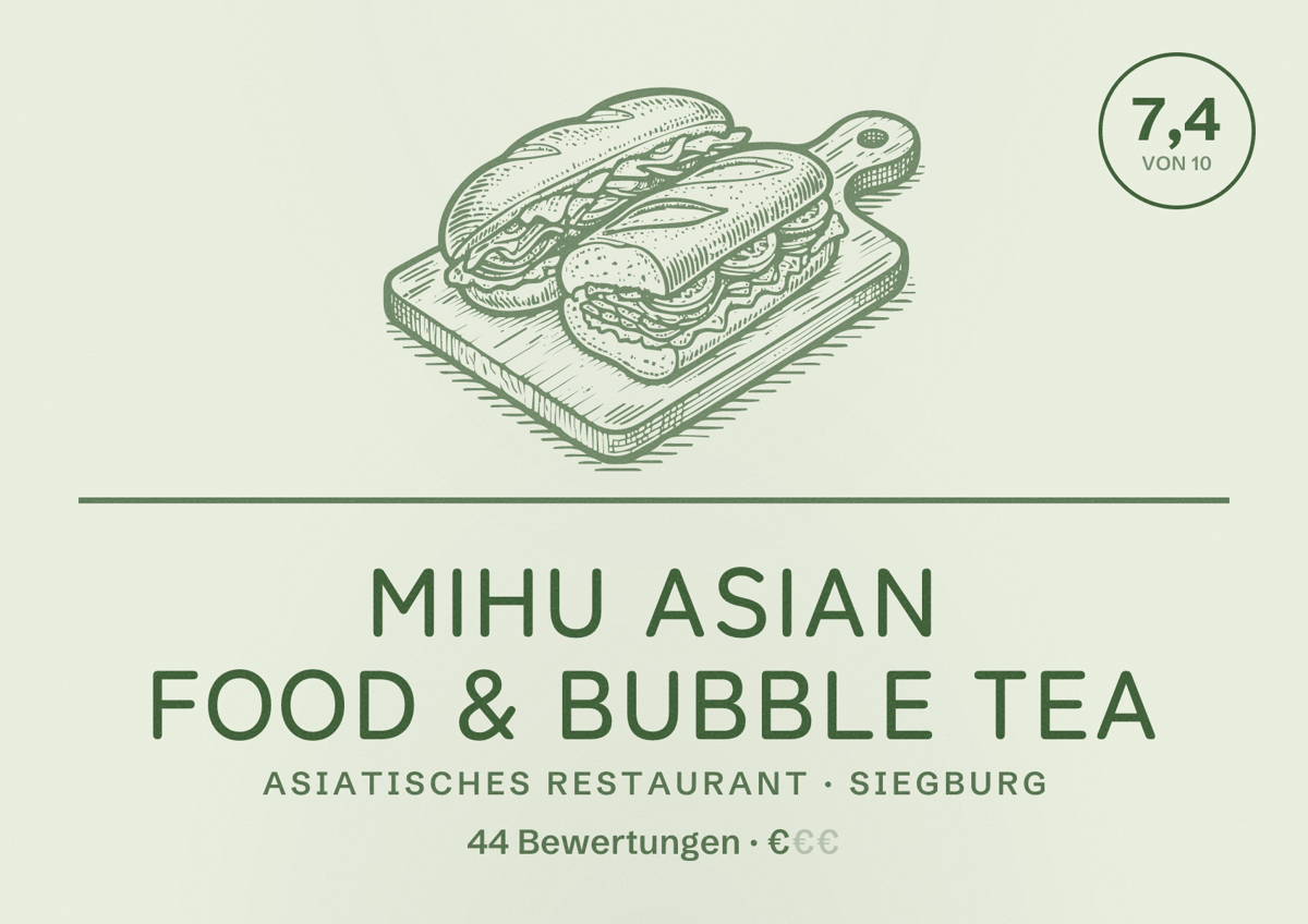 Illustriertes Poster von MIHU Asian Food & Bubble Tea, Asiatisches Restaurant in Siegburg: Bewertung 7,4 von 10 aus 44 Bewertungen, Preisniveau €