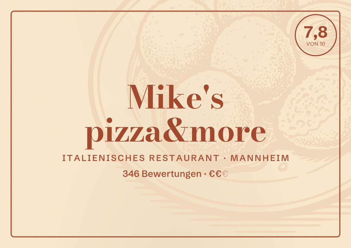 Illustriertes Poster von Mike's pizza&more, Italienisches Restaurant in Mannheim: Bewertung 7,8 von 10 aus 346 Bewertungen, Preisniveau €€