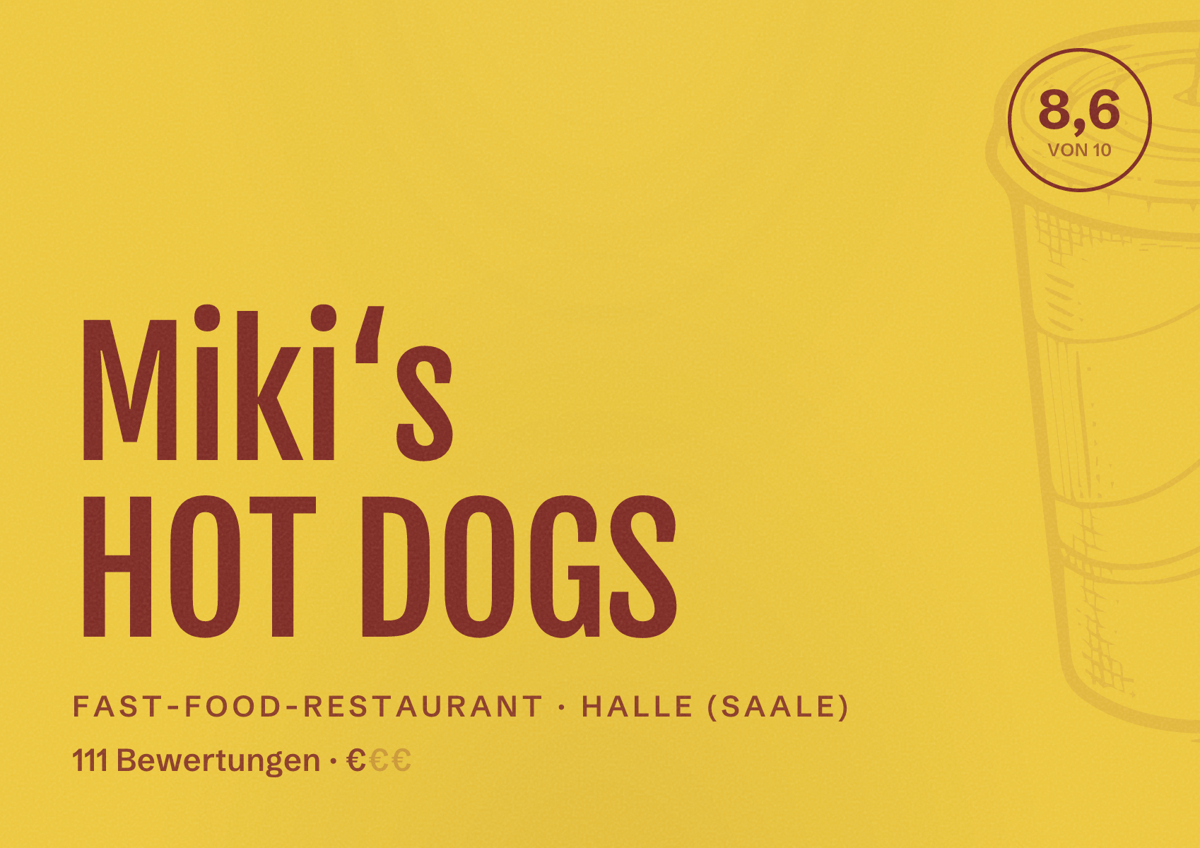 Illustriertes Poster von Miki‘s HOT DOGS, Fast-Food-Restaurant in Halle (Saale): Bewertung 8,6 von 10 aus 111 Bewertungen, Preisniveau €
