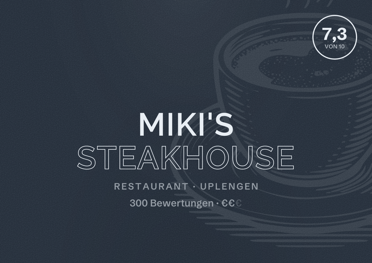 Illustriertes Poster von Miki's Steakhouse, Restaurant in Uplengen: Bewertung 7,3 von 10 aus 300 Bewertungen, Preisniveau €€