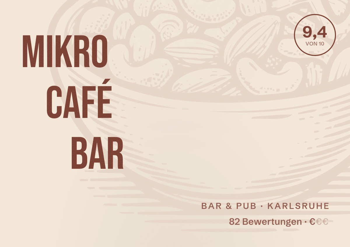 Illustriertes Poster von Mikro Café Bar, Bar & Pub in Karlsruhe: Bewertung 9,4 von 10 aus 82 Bewertungen, Preisniveau €
