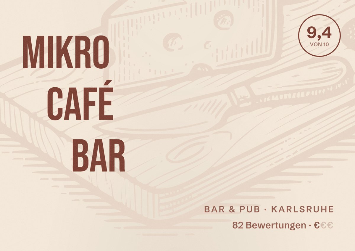 Illustriertes Poster von Mikro Café Bar, Bar & Pub in Karlsruhe: Bewertung 9,4 von 10 aus 82 Bewertungen, Preisniveau €