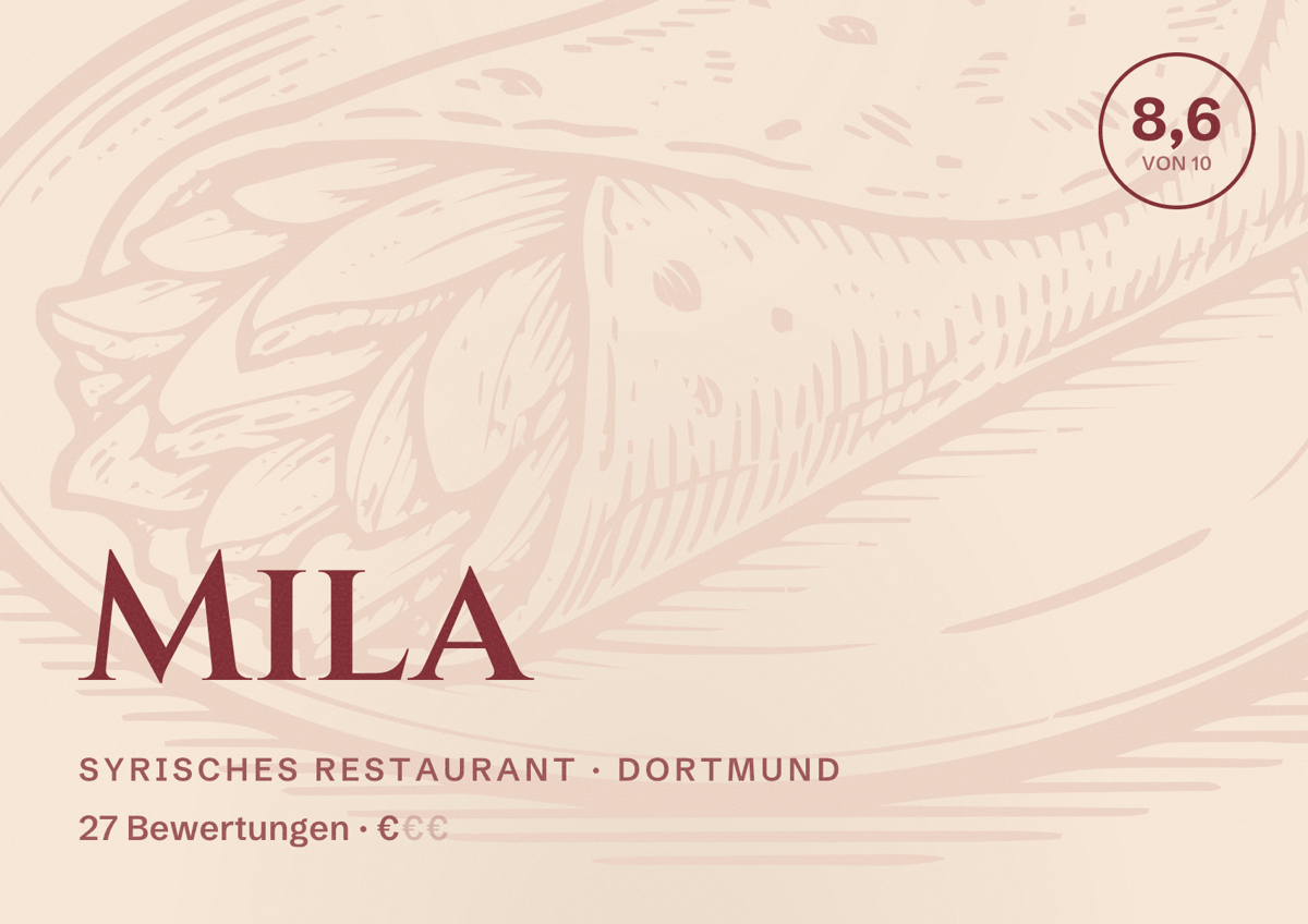 Illustriertes Poster von Mila, Syrisches Restaurant in Dortmund: Bewertung 8,6 von 10 aus 27 Bewertungen, Preisniveau €