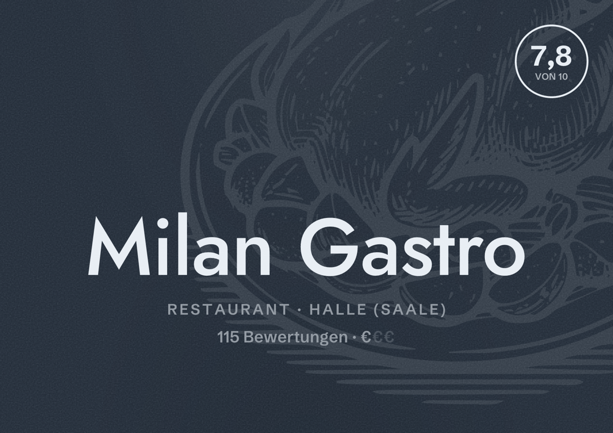 Illustriertes Poster von Milan Gastro, Restaurant in Halle (Saale): Bewertung 7,8 von 10 aus 115 Bewertungen, Preisniveau €