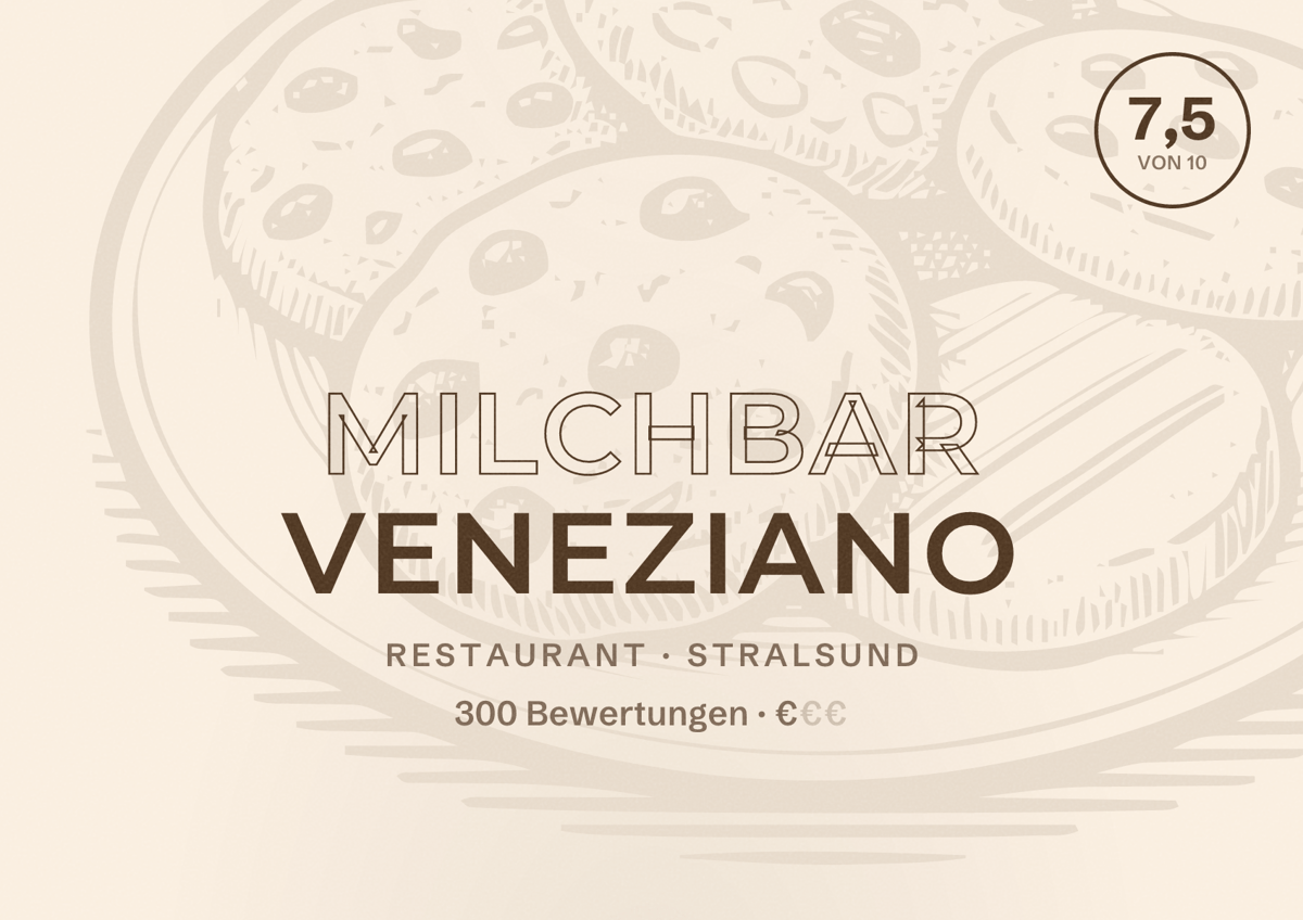 Illustriertes Poster von Milchbar Veneziano, Restaurant in Stralsund: Bewertung 7,5 von 10 aus 300 Bewertungen, Preisniveau €