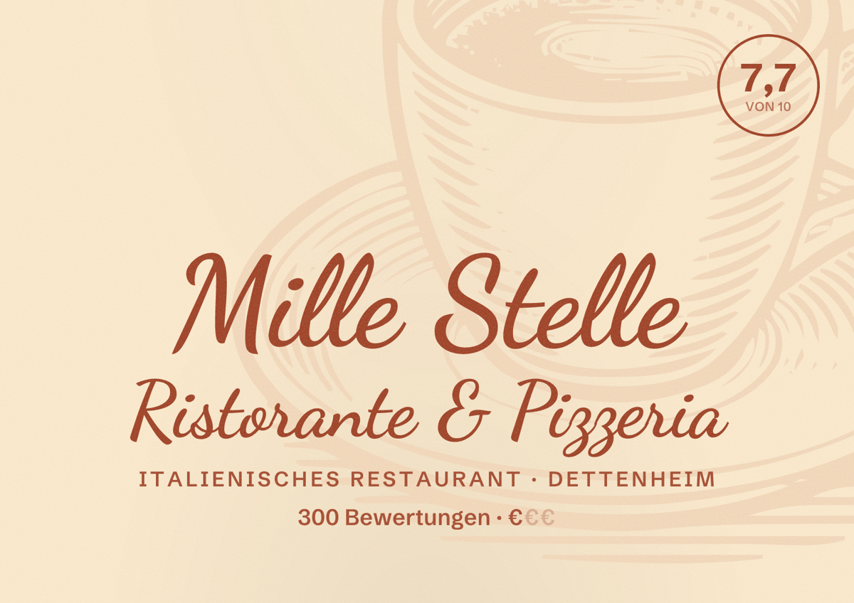 Illustriertes Poster von Mille Stelle Ristorante & Pizzeria, Italienisches Restaurant in Dettenheim: Bewertung 7,7 von 10 aus 300 Bewertungen, Preisniveau €