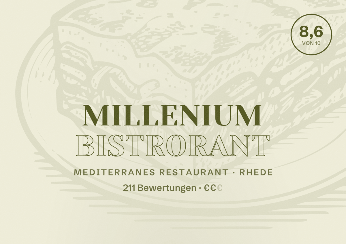Illustriertes Poster von Millenium Bistrorant, Mediterranes Restaurant in Rhede: Bewertung 8,6 von 10 aus 211 Bewertungen, Preisniveau €€