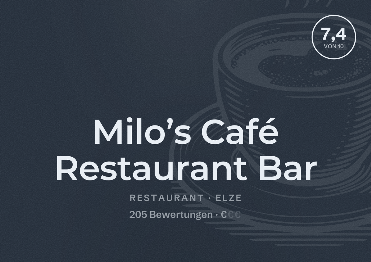 Illustriertes Poster von Milo’s Café Restaurant Bar, Restaurant in Elze: Bewertung 7,4 von 10 aus 205 Bewertungen, Preisniveau €