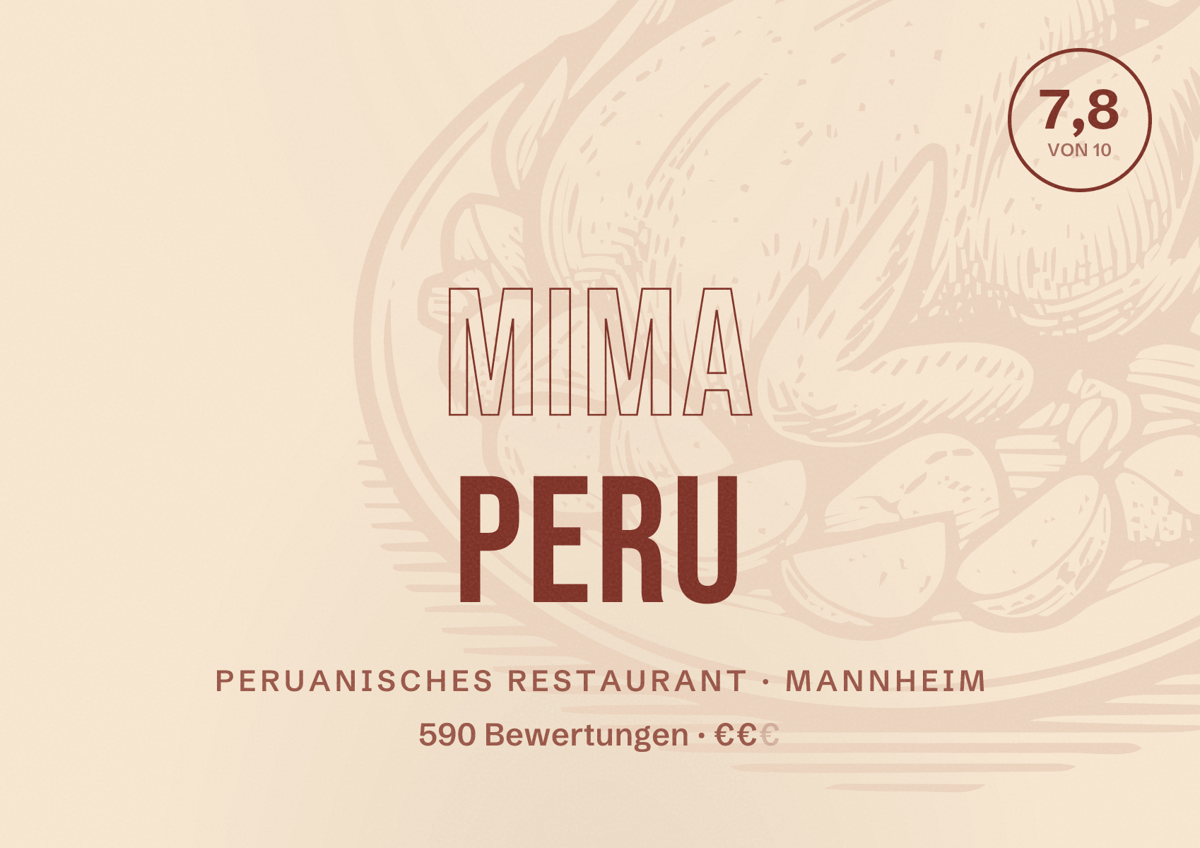 Illustriertes Poster von Mima Peru, Peruanisches Restaurant in Mannheim: Bewertung 7,8 von 10 aus 590 Bewertungen, Preisniveau €€