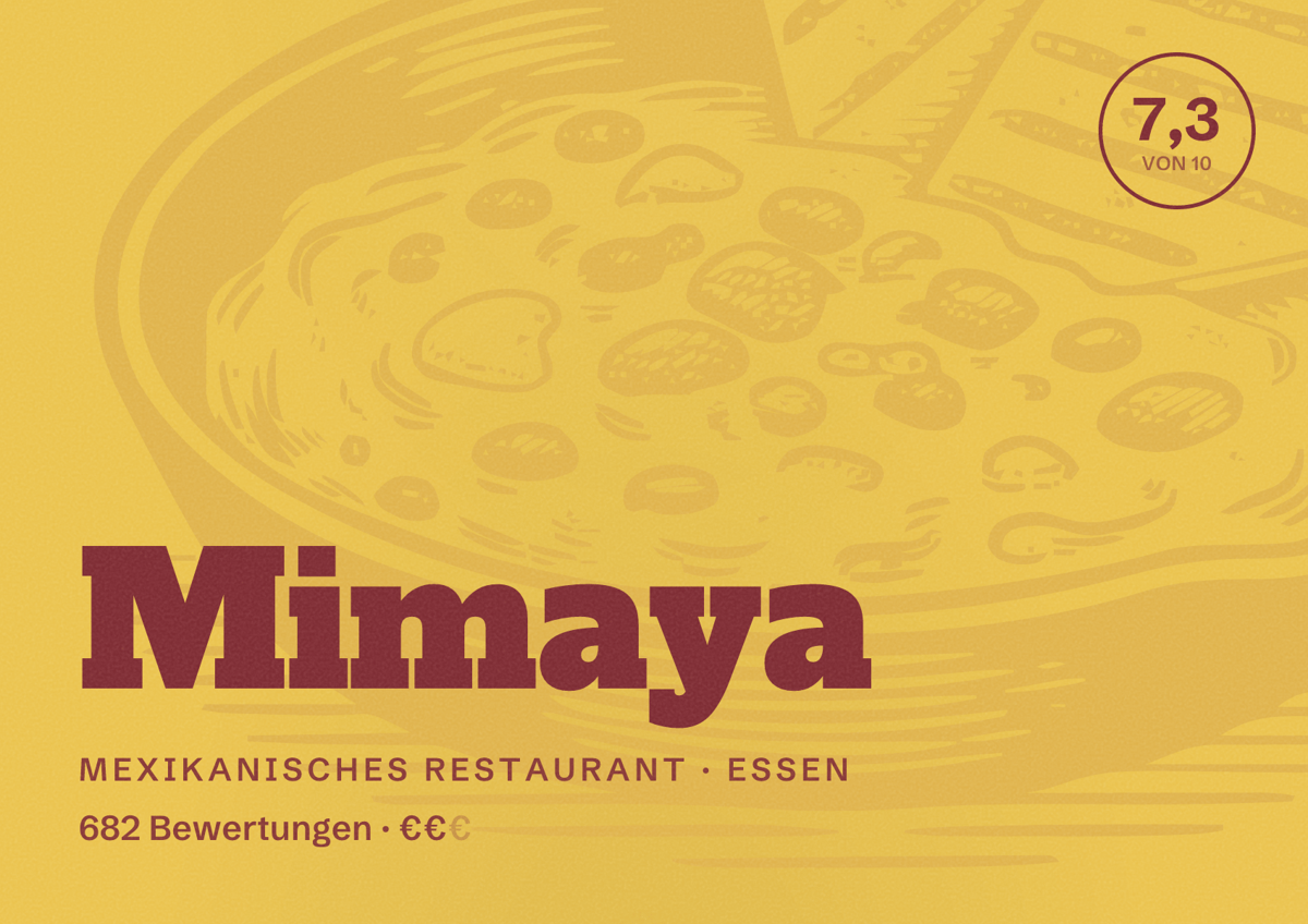 Illustriertes Poster von Mimaya, Mexikanisches Restaurant in Essen: Bewertung 7,3 von 10 aus 682 Bewertungen, Preisniveau €€