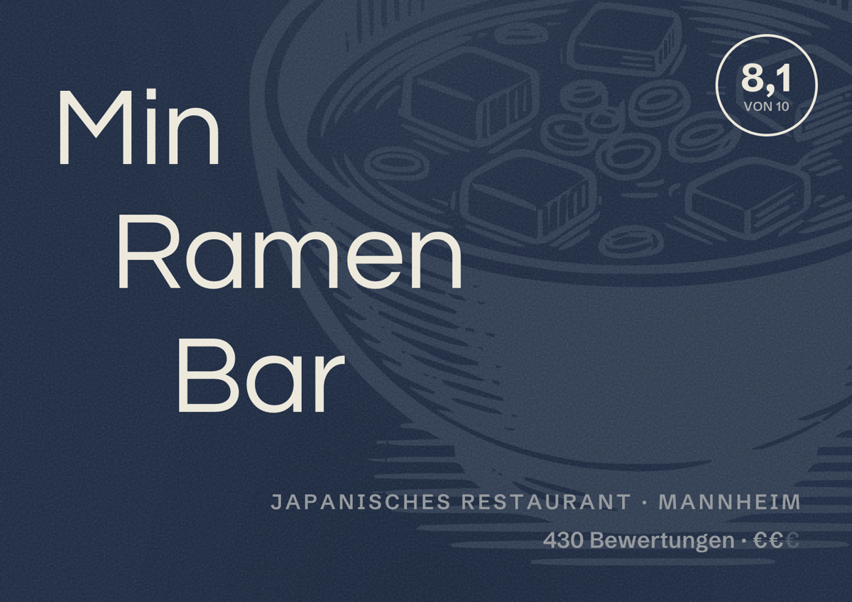 Illustriertes Poster von Min Ramen Bar, Japanisches Restaurant in Mannheim: Bewertung 8,1 von 10 aus 430 Bewertungen, Preisniveau €€